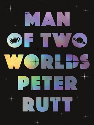cover image of Man of Two Worlds